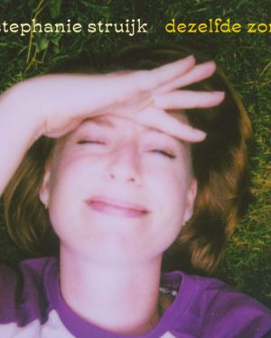 Stephanie Struijk – Dezelfde Zon