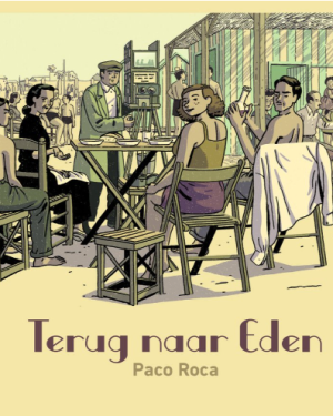 Paco Roca – Terug naar Eden