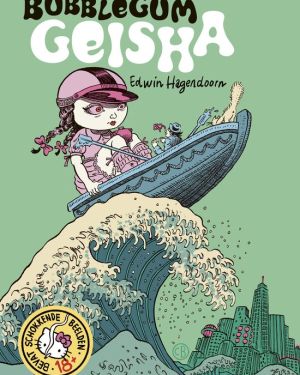 Edwin Hagendoorn – Bubblegum Geisha