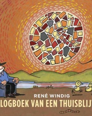 René Windig – Logboek van een thuisblijver