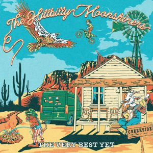 Hillbilly Moonshiners – The Very Best Yet