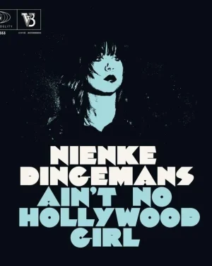Nienke Dingemans – Ain’t no Hollywood girl